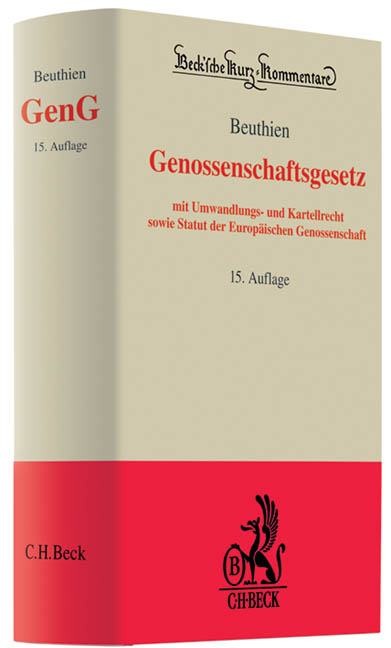 Genossenschaftsgesetz - Volker Beuthien, Martin Sch&ouml;pflin, Reinmar Wolff, E. H. Meyer, Gottfried Meulenbergh