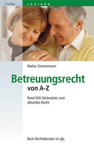 Betreuungsrecht von A - Z