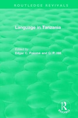 Routledge Revivals: Language in Tanzania (1980) - 
