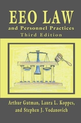 EEO Law and Personnel Practices - Arthur Gutman, Laura L. Koppes, Stephen J. Vodanovich