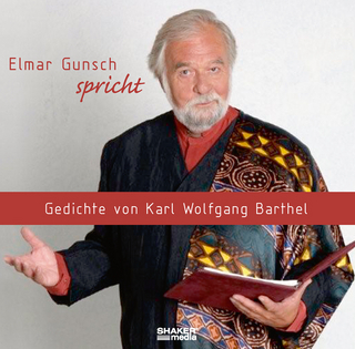 Elmar Gunsch spricht Gedichte von Karl Wolfgang Barthel
