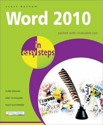 Word 2010 in easy steps - Scott Basham