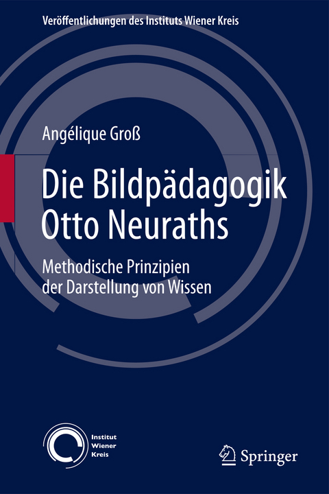 Die Bildp&auml;dagogik Otto Neuraths - Ang&eacute;lique Gro&szlig;