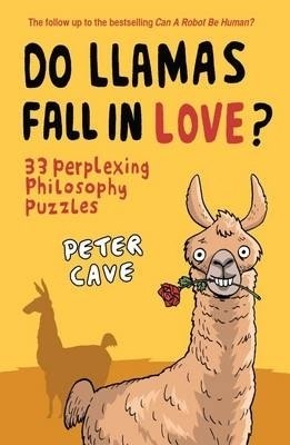 Do Llamas Fall in Love? - Peter Cave