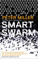 Smart Swarm - Peter Miller