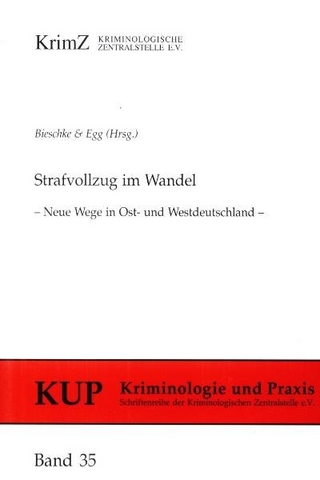 Strafvollzug im Wandel