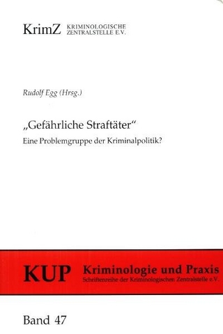 Gefährliche Straftäter