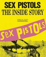 The "Sex Pistols" - Fred Vermorel, Judy Vermorel