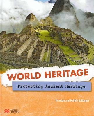 Protecting Ancient Heritage - Debbie Gallagher, Brendan Gallagher