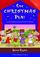 Our Christmas Play - Brian Ogden