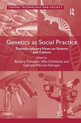 Genetics as Social Practice