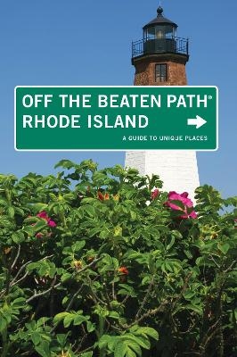 Rhode Island Off the Beaten Path&reg; - Robert Curley