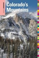 Insiders' Guide® to Colorado's Mountains