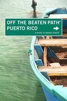 Puerto Rico Off the Beaten Path®