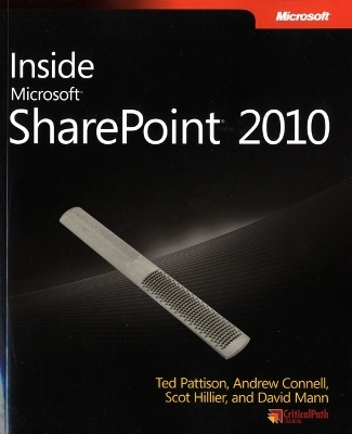 Inside Microsoft SharePoint 2010 - Andrew Connell, David Mann, Ted Pattison, Scot Hillier