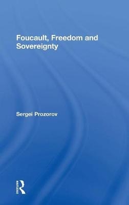 Foucault, Freedom and Sovereignty