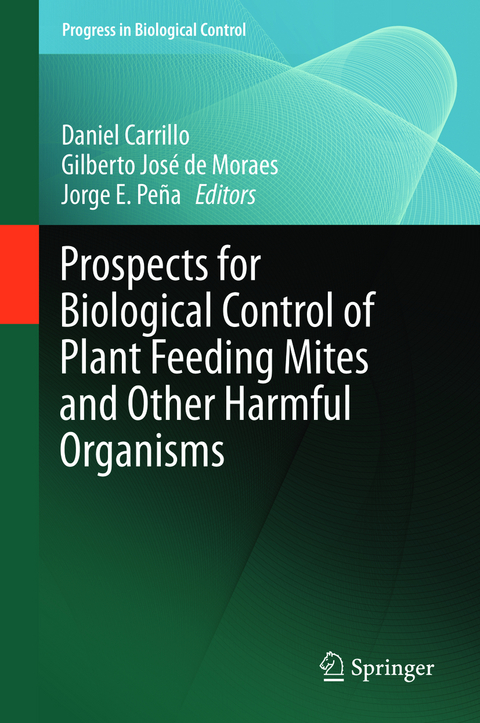 Prospects for Biological Control of Plant Feeding Mites and Other Harmful Organisms - 