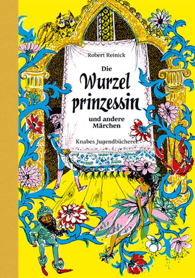 Die Wurzelprinzessin - Robert Reinick