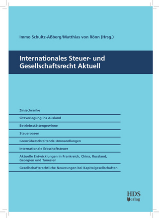 Internationales Steuer- und Gesellschaftsrecht Aktuell