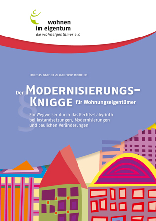 Der Modernisierungs-Knigge für Wohnungseigentümer