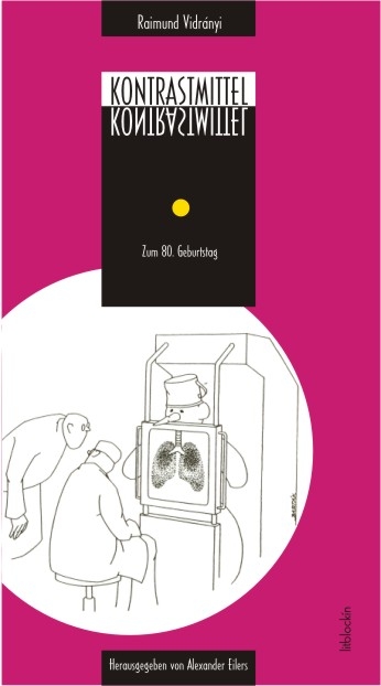 Kontrastmittel - Raimund Vidr&aacute;nyi