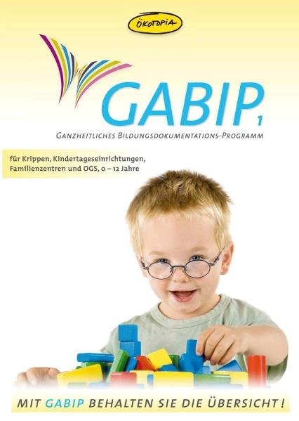 GABIP 1 &ndash; Ganzheitliches Bildungsdokumentations-Programm 1 - Nina Held, Sebastian Held