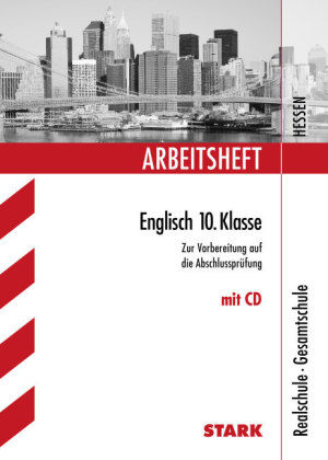 Arbeitshefte Hessen / Arbeitsheft Englisch 10. Klasse mit CD