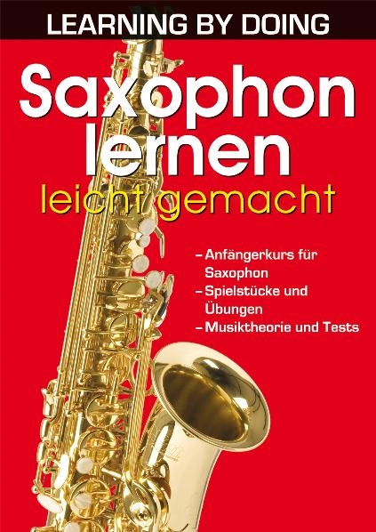 Saxophon lernen leicht gemacht - Chris Stieve-Dawe