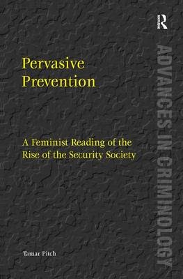 Pervasive Prevention -  Tamar Pitch