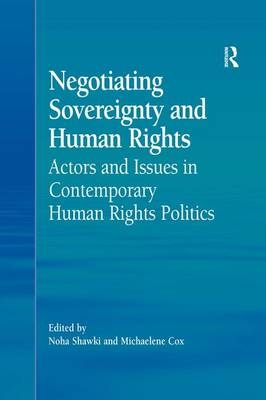 Negotiating Sovereignty and Human Rights -  Michaelene Cox