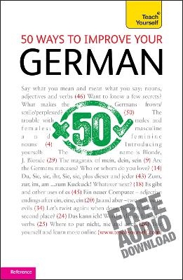 50 Ways to Improve your German: Teach Yourself - Sieglinde Klovekorn-Ward
