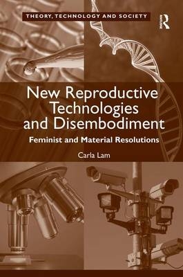 New Reproductive Technologies and Disembodiment