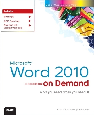 Microsoft Word 2010 On Demand - Steve Johnson, . Perspection Inc.
