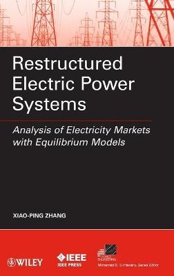 Restructured Electric Power Systems - 