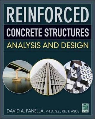 Reinforced Concrete Structures: Analysis and Design - David Fanella