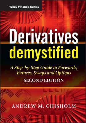 Derivatives Demystified - Andrew M. Chisholm