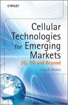 Cellular Technologies for Emerging Markets - Ajay R. Mishra