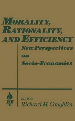 Morality, Rationality and Efficiency