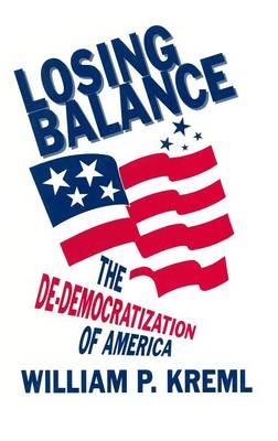 Losing Balance: De-Democratization of America