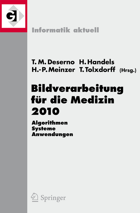 Bildverarbeitung f&uuml;r die Medizin 2010 - 