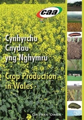 Cynhyrchu Cnydau yng Nghymru/Crop Production in Wales (DVD) - Iwan Owen