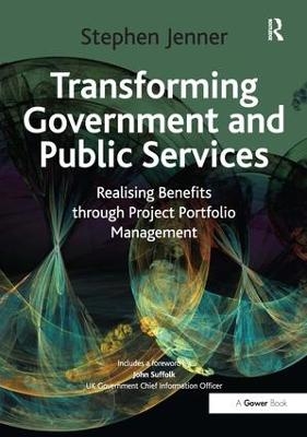 Transforming Government and Public Services - Stephen Jenner
