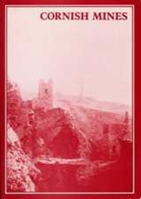 Cornish Mines - Roger Burt, Peter Waite, Raymond Burnley
