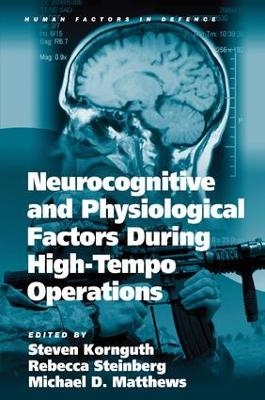 Neurocognitive and Physiological Factors During High-Tempo Operations - Rebecca Steinberg