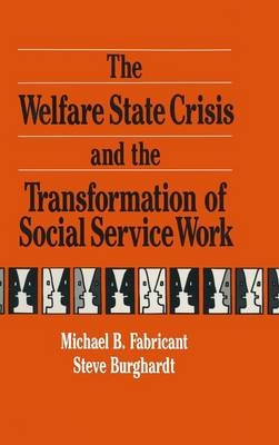 Welfare State Crisis and the Transformation of Social Service Work
