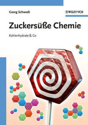Zuckers&uuml;&szlig;e Chemie - Georg Schwedt