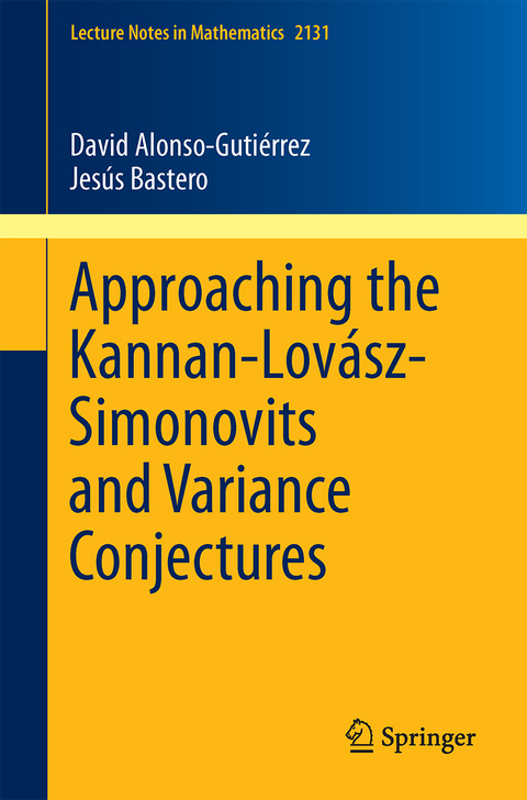 Approaching the Kannan-Lov&aacute;sz-Simonovits and Variance Conjectures - David Alonso-Guti&eacute;rrez, Jes&uacute;s Bastero