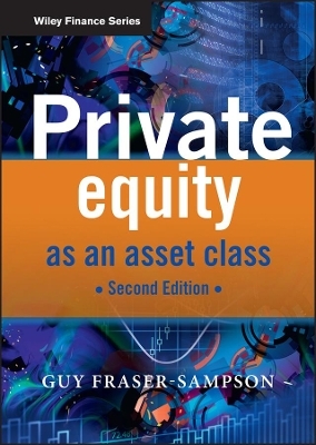 Private Equity as an Asset Class - Guy Fraser-Sampson