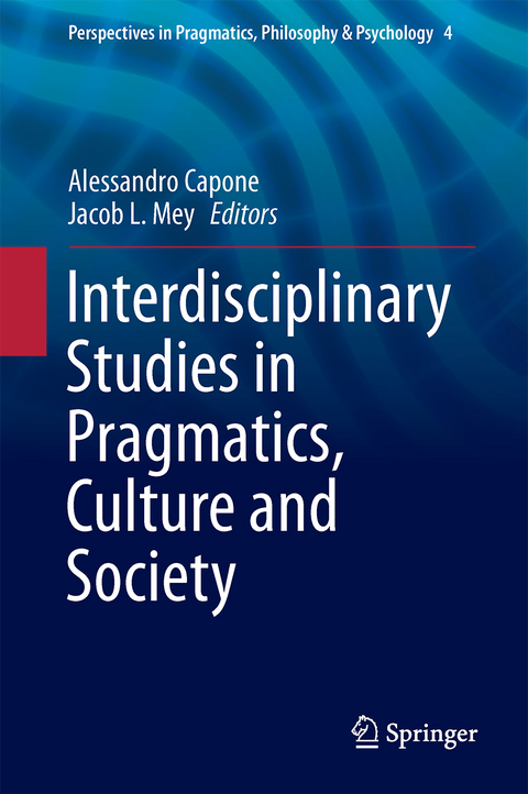Interdisciplinary Studies in Pragmatics, Culture and Society - 
