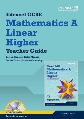 GCSE Mathematics Edexcel 2010: Spec A Higher Teacher Book - Keith Pledger, Graham Cumming, Kevin Tanner, Gareth Cole, Michael Flowers
